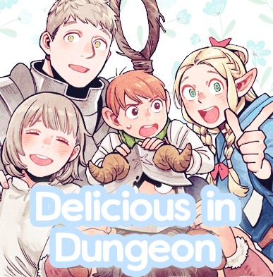 ♡ Delicious in Dungeon ♡