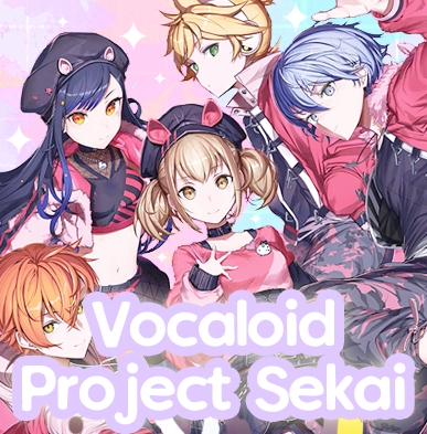 ♡ Vocaloid / Project Sekai ♡