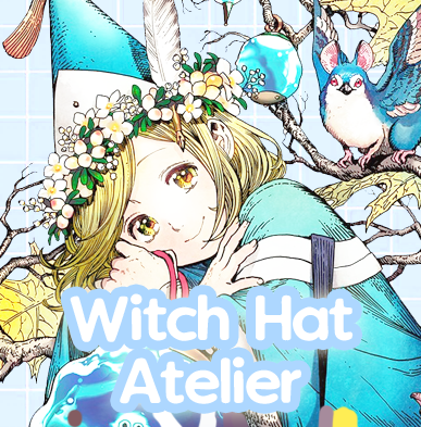 ♡ Witch Hat Atelier ♡